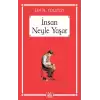 İnsan Neyle Yaşar - Gökkuşağı Cep Kitap Dizisi