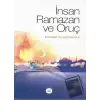 İnsan Ramazan ve Oruç