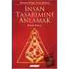 İnsan Tasarımını Anlamak