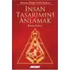 İnsan Tasarımını Anlamak