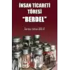 İnsan Ticareti Töresi - Berdel