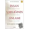 İnsan Varlığının Anlamı