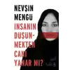 İnsanın Düşünmekten Canı Yanar mı?