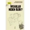 İnsanlar Neden Ölür? - Düşünen Baykuş