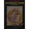 İnsanlığa Biçilen Yazgı Uygarlığın Tarihi