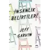 İnsanlık Belirtileri (Ciltli )