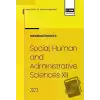 International Research in Social, Human and Administrative Sciences XII