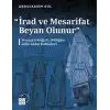 İrad ve Mesarifat Beyan Olunur - Yeniçeri Ocağı 61. Bölüğün Gelir-Gider Defterleri (1163-1241/1750-1826)