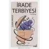 İrade Terbiyesi