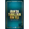 İran’da Türklerin Bin Yılı