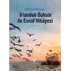 İrlandalı Boksör ile Esnaf Hikayesi