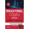 İrrasyonel Coşku