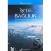 İşte Bağlılık