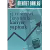 İş ve Siyaset Hayatında Kariyer Yapmak