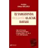 İş Yargısında Belirsiz Alacak Davası (Ciltli)