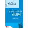 İş Yaşamında Stres