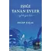 Işığı Yanan Evler - İyilik Yazıları