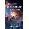 Işık İnsanlar Kristal Küre