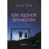 Işık Selinde Sevmelisin