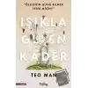 Işıkla Gelen Kader