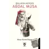 Işıkların Mürşidi Abdal Musa