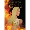 Işıltı 4 - İgnis