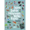 İsim, Şehir, Hayvan, Bitki, Eşya