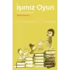 İşimiz Oyun