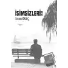 İsimsizlerin/m