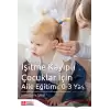 İşitme Kayıplı Çocuklar İçin Aile Eğitimi: 0-3 Yaş