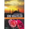 İslam Büyüklerinden Dini Hikayeler