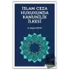 İslam Ceza Hukunda kanunilik İlkesi