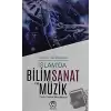 İslamda Bilim Sanat ve Müzik