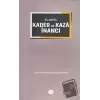 İslamda Kader ve Kaza İnancı