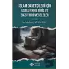 İslam Davetçileri İçin Usulu Fıkha Giriş Ve Bazı Fıkhi Meseleler