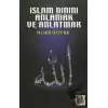 İslam Dinini Anlamak ve Anlatmak