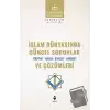 İslam Dünyasında Güncel Sorunlar ve Çözümleri