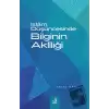 İslam Düşüncesinde Bilginin Akliliği