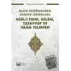 İslam Düşüncesinin Kurucu Unsurları Usul-i Fıkıh Kelam Tasavvuf ve İslam Felsefesi