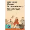 İslamın İlk Dönemlerinde Yazı ve Rivayet