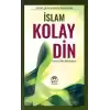 İslam Kolay Din