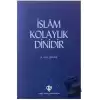 İslam Kolaylık Dinidir