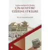 İslam Medeniyetinin Çin Kültürü Üzerine Etkileri