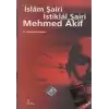 İslam Şairi İstiklal Şairi Mehmed Akif