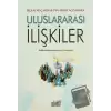 İslam ve Çağdaş Uygarlık Açısından Uluslararası İlişkiler