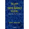 İslam ve Yirmi Birinci Yüzyıl - Çağın İbn Rüşdleri İçin