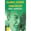 İslamcı Siyaset ve Cumhuriyet