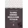 İslamda Günümüz Meselelerine Fetvalar