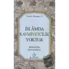 İslamda Kavmiyetcilik Yoktur