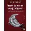 İslam’da Resim Yasağı Söylemi